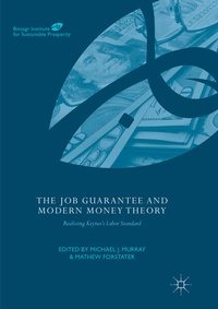 Enlarge image Cover: The Job Guarantee and Modern Money Theory - Palgrave Macmillan