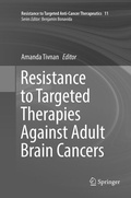 Cover: Resistance to Targeted Therapies Against Adult Brain Cancers - Springer