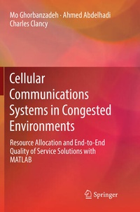 Enlarge image Cover: Cellular Communications Systems in Congested Environments - Springer