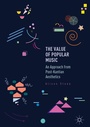 Cover: The Value of Popular Music - Palgrave Macmillan