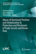 Cover: Abuse of Dominant Position and Globalization & Protection and Disclosure of Trade Secrets and Know-How - Springer