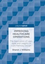 Cover: Improving Healthcare Operations - Palgrave Pivot