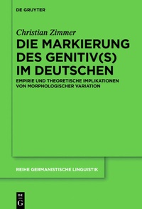 Abbildung von: Die Markierung des Genitiv(s) im Deutschen - De Gruyter