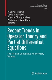 Enlarge image Cover: Recent Trends in Operator Theory and Partial Differential Equations - Birkhäuser