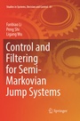 Cover: Control and Filtering for Semi-Markovian Jump Systems - Springer