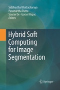 Cover: Hybrid Soft Computing for Image Segmentation - Springer