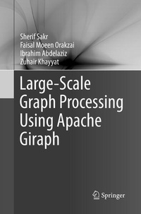 Enlarge image Cover: Large-Scale Graph Processing Using Apache Giraph - Springer