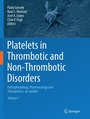 Cover: Platelets in Thrombotic and Non-Thrombotic Disorders - Springer