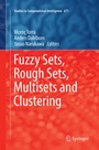 Cover: Fuzzy Sets, Rough Sets, Multisets and Clustering - Springer