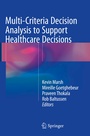 Cover: Multi-Criteria Decision Analysis to Support Healthcare Decisions - Springer