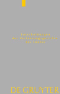 Abbildung von: Baden-Württemberg, Berlin, Brandenburg, Bremen, Hessen, Mecklenburg-Vorpommern, Niedersachsen, Saarland, Sachsen, Sachsen-Anhalt, Schleswig-Holstein, Thüringen - De Gruyter
