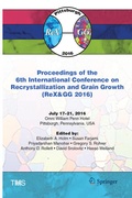 Cover: Proceedings of the 6th International Conference on Recrystallization and Grain Growth (ReX&GG 2016) - Springer