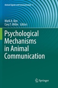 Cover: Psychological Mechanisms in Animal Communication - Springer