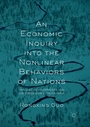 Cover: An Economic Inquiry into the Nonlinear Behaviors of Nations - Palgrave Macmillan