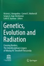 Bild: Genetics, Evolution and Radiation - Springer