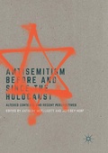 Cover: Antisemitism Before and Since the Holocaust - Palgrave Macmillan