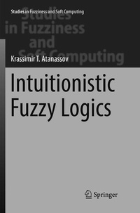 Enlarge image Cover: Intuitionistic Fuzzy Logics - Springer