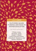 Cover: Outcomes Based Funding and Race in Higher Education - Palgrave Macmillan
