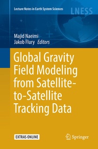Enlarge image Cover: Global Gravity Field Modeling from Satellite-to-Satellite Tracking Data - Springer