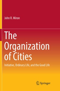 Enlarge image Cover: The Organization of Cities - Springer