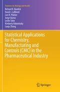 Cover: Statistical Applications for Chemistry, Manufacturing and Controls (CMC) in the Pharmaceutical Industry - Springer