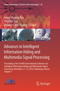 Enlarge image Cover: Advances in Intelligent Information Hiding and Multimedia Signal Processing - Springer