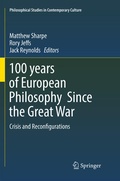 Cover: 100 years of European Philosophy Since the Great War - Springer