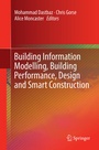 Cover: Building Information Modelling, Building Performance, Design and Smart Construction - Springer
