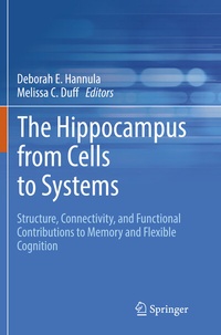 Abbildung von: The Hippocampus from Cells to Systems - Springer