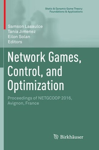 Enlarge image Cover: Network Games, Control, and Optimization - Birkhäuser