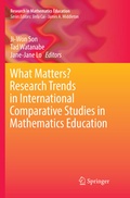 Cover: What Matters? Research Trends in International Comparative Studies in Mathematics Education - Springer