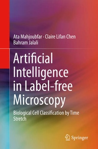 Enlarge image Cover: Artificial Intelligence in Label-free Microscopy - Springer
