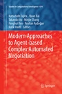 Cover: Modern Approaches to Agent-based Complex Automated Negotiation - Springer