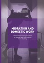 Cover: Migration and Domestic Work - Palgrave Macmillan