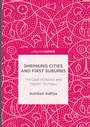 Cover: Shrinking Cities and First Suburbs - Palgrave Macmillan