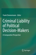 Cover: Criminal Liability of Political Decision-Makers - Springer