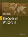 Cover: The Soils of Wisconsin - Springer