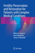 Cover: Fertility Preservation and Restoration for Patients with Complex Medical Conditions - Springer