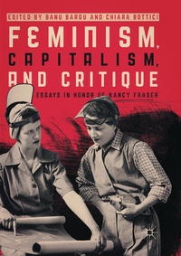 Bild vergrößern Bild: Feminism, Capitalism, and Critique - Palgrave Macmillan