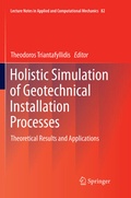 Cover: Holistic Simulation of Geotechnical Installation Processes - Springer