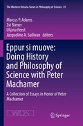 Cover: Eppur si muove: Doing History and Philosophy of Science with Peter Machamer - Springer
