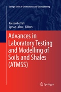 Cover: Advances in Laboratory Testing and Modelling of Soils and Shales (ATMSS) - Springer