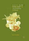 Cover: Making Slow Food Fast in California Cuisine - Palgrave Macmillan