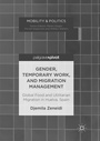 Cover: Gender, Temporary Work, and Migration Management - Palgrave Macmillan