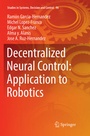 Cover: Decentralized Neural Control: Application to Robotics - Springer