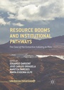 Cover: Resource Booms and Institutional Pathways - Palgrave Macmillan