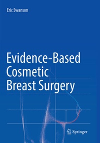 Bild vergrößern Bild: Evidence-Based Cosmetic Breast Surgery - Springer