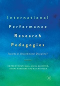 Cover: International Performance Research Pedagogies - Palgrave Macmillan