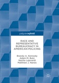Cover: Race and Representative Bureaucracy in American Policing - Palgrave Macmillan