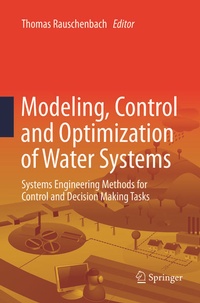 Enlarge image Cover: Modeling, Control and Optimization of Water Systems - Springer